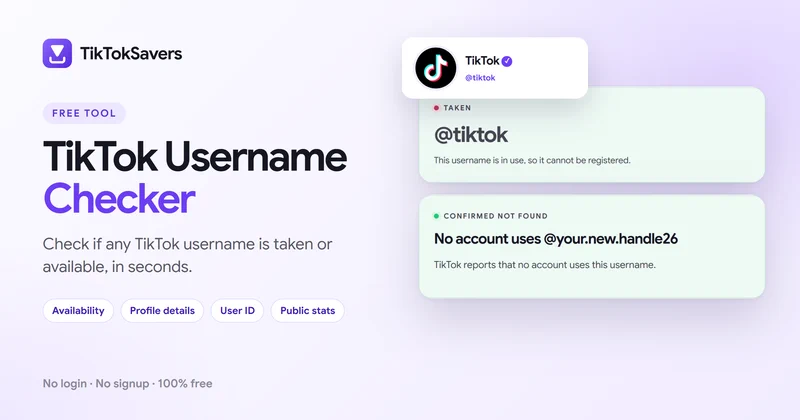 TikTok Username Checker showing @tiktok as taken and @your.new.handle26 as confirmed not found